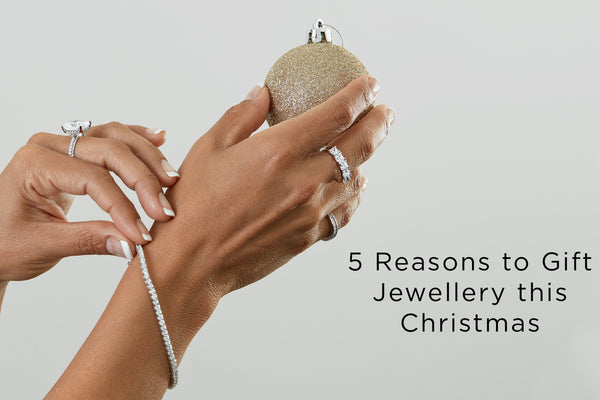 5 Reasons to Gift Jewellery this Christmas